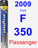 Passenger Wiper Blade for 2009 Ford F-350 - Hybrid