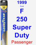 Passenger Wiper Blade for 1999 Ford F-250 Super Duty - Hybrid