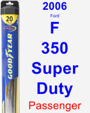 Passenger Wiper Blade for 2006 Ford F-350 Super Duty - Hybrid