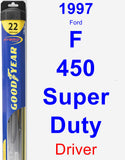 Driver Wiper Blade for 1997 Ford F-450 Super Duty - Hybrid