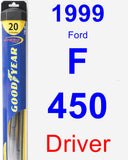 Driver Wiper Blade for 1999 Ford F-450 - Hybrid