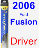 Driver Wiper Blade for 2006 Ford Fusion - Hybrid