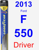 Driver Wiper Blade for 2013 Ford F-550 - Hybrid