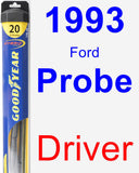 Driver Wiper Blade for 1993 Ford Probe - Hybrid