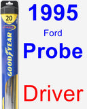 Driver Wiper Blade for 1995 Ford Probe - Hybrid