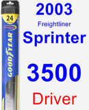 Driver Wiper Blade for 2003 Freightliner Sprinter 3500 - Hybrid