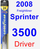 Driver Wiper Blade for 2008 Freightliner Sprinter 3500 - Hybrid