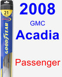 Passenger Wiper Blade for 2008 GMC Acadia - Hybrid