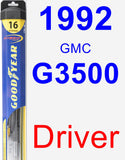 Driver Wiper Blade for 1992 GMC G3500 - Hybrid