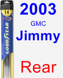 Rear Wiper Blade for 2003 GMC Jimmy - Hybrid