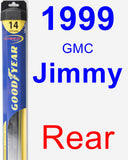 Rear Wiper Blade for 1999 GMC Jimmy - Hybrid