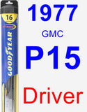 Driver Wiper Blade for 1977 GMC P15 - Hybrid