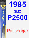 Passenger Wiper Blade for 1985 GMC P2500 - Hybrid