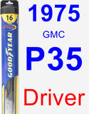 Driver Wiper Blade for 1975 GMC P35 - Hybrid