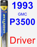 Driver Wiper Blade for 1993 GMC P3500 - Hybrid