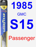 Passenger Wiper Blade for 1985 GMC S15 - Hybrid