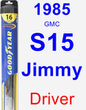 Driver Wiper Blade for 1985 GMC S15 Jimmy - Hybrid