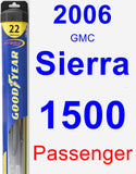 Passenger Wiper Blade for 2006 GMC Sierra 1500 - Hybrid