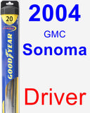 Driver Wiper Blade for 2004 GMC Sonoma - Hybrid