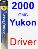 Driver Wiper Blade for 2000 GMC Yukon - Hybrid