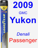 Passenger Wiper Blade for 2009 GMC Yukon - Hybrid