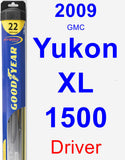 Driver Wiper Blade for 2009 GMC Yukon XL 1500 - Hybrid