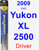 Driver Wiper Blade for 2009 GMC Yukon XL 2500 - Hybrid