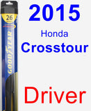 Driver Wiper Blade for 2015 Honda Crosstour - Hybrid