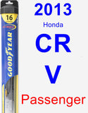 Passenger Wiper Blade for 2013 Honda CR-V - Hybrid