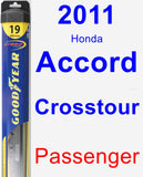 Passenger Wiper Blade for 2011 Honda Accord Crosstour - Hybrid