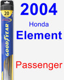 Passenger Wiper Blade for 2004 Honda Element - Hybrid