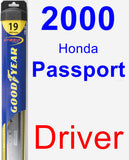 Driver Wiper Blade for 2000 Honda Passport - Hybrid