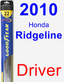 Driver Wiper Blade for 2010 Honda Ridgeline - Hybrid