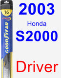 Driver Wiper Blade for 2003 Honda S2000 - Hybrid