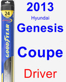 Driver Wiper Blade for 2013 Hyundai Genesis Coupe - Hybrid