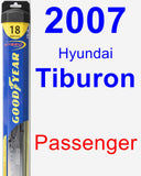 Passenger Wiper Blade for 2007 Hyundai Tiburon - Hybrid
