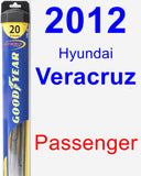 Passenger Wiper Blade for 2012 Hyundai Veracruz - Hybrid