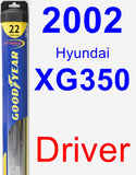 Driver Wiper Blade for 2002 Hyundai XG350 - Hybrid