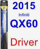 Driver Wiper Blade for 2015 Infiniti QX60 - Hybrid