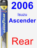 Rear Wiper Blade for 2006 Isuzu Ascender - Hybrid