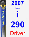 Driver Wiper Blade for 2007 Isuzu i-290 - Hybrid