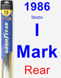 Rear Wiper Blade for 1986 Isuzu I-Mark - Hybrid