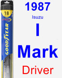 Driver Wiper Blade for 1987 Isuzu I-Mark - Hybrid