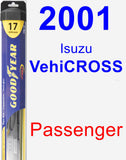 Passenger Wiper Blade for 2001 Isuzu VehiCROSS - Hybrid