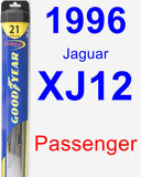 Passenger Wiper Blade for 1996 Jaguar XJ12 - Hybrid