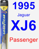 Passenger Wiper Blade for 1995 Jaguar XJ6 - Hybrid