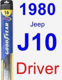 Driver Wiper Blade for 1980 Jeep J10 - Hybrid