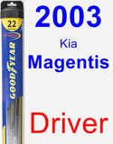 Driver Wiper Blade for 2003 Kia Magentis - Hybrid