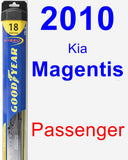 Passenger Wiper Blade for 2010 Kia Magentis - Hybrid