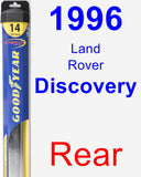 Rear Wiper Blade for 1996 Land Rover Discovery - Hybrid